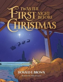 Twas the First Night Before Christmas - Brown, Donald F