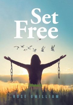 Set Free - Gwilliam, Rose