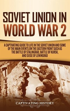 Soviet Union in World War 2 - History, Captivating