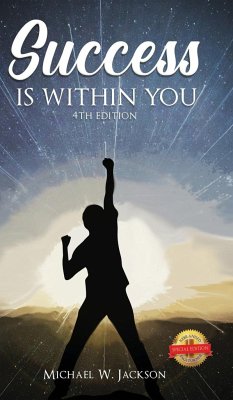 Success Is Within You (4th Edition) - Jackson, Michael W.