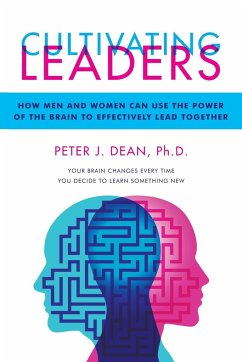 Cultivating Leaders - Dean Ph. D., Peter J.
