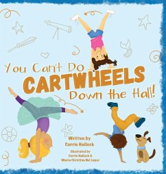 You Can't Do Cartwheels Down the Hall - Hallock, Corrie