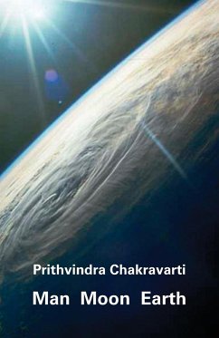 Man Moon Earth - Chakravarti, Prithvindra