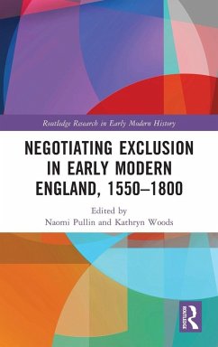 Cover Negotiating Exclusion in Early Modern England, 1550-1800