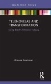 Telenovelas and Transformation Telenovelas and Transformation