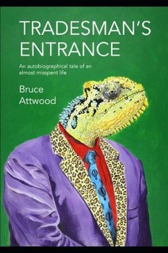 Tradesman's Entrance - Attwood, Bruce