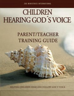 Children Hearing Gods Voice Parent Teacher Training Guide - Zoe Min