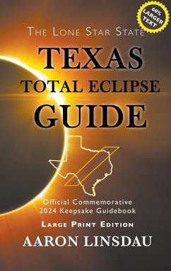 Texas Total Eclipse Guide (LARGE PRINT) - Linsdau, Aaron