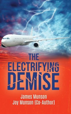 The Electrifying Demise - Munson, James; Munson, Joy