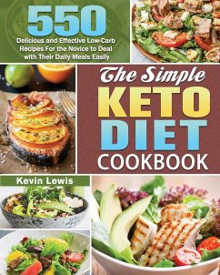 The Simple Keto Diet Cookbook - Lewis, Kevin