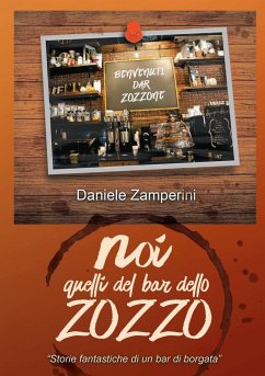 NOI, quelli del Bar dello Zozzo - Zamperini, Daniele