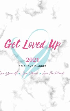 2021 Get Loved Up Planner - Webb, Koya