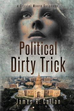 Political Dirty Trick - Callan, James R