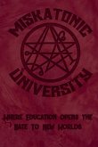 Miskatonic University Where Education Opens the Gate to New Worlds