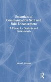 Essentials of Communication Skill and Skill Enhancement