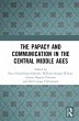 The Papacy and Communication in the... - Bild 1