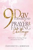 9-Day Turnaround Prayer & Fasting Challenge: The Movement