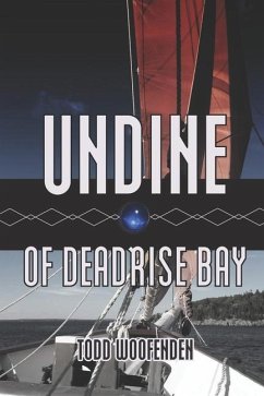 Undine of Deadrise Bay - Woofenden, Todd