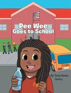 Pee Wee Goes to School - Gentry, Tanya Renee