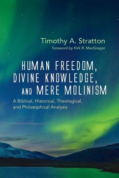 Human Freedom, Divine Knowledge, and Mere Molinism