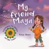 My Friend Maya - Bild 1