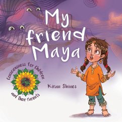 My Friend Maya - Shines, Kiran