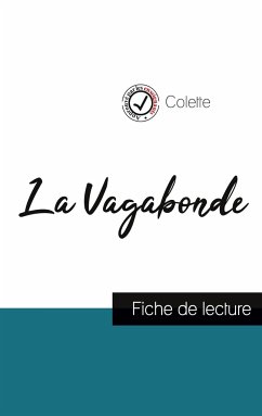 La Vagabonde de Colette (fiche de lecture et analyse complète de l'oeuvre) - Colette