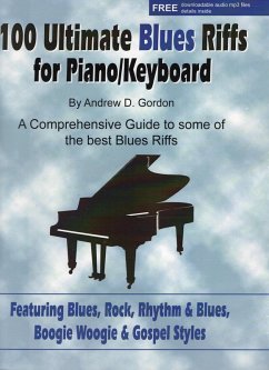 Cover 100 Ultimate Blues Riffs for Piano/Keyboards (eBook, ePUB)