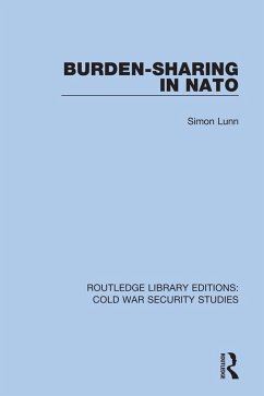 Burden-sharing in NATO (eBook, ePUB) - Lunn, Simon