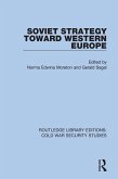 Soviet Strategy Toward Western Europe (eBook, PDF)