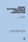 Soviet Nationalities in Strategic Perspective (eBook, ePUB)
