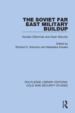 The Soviet Far East Military Buildup (eBook, ePUB)