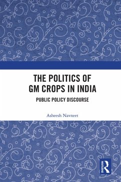 Cover The Politics of GM Crops in India (eBook, PDF)