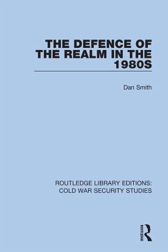 The Defence of the Realm in the 1980s (eBook, ePUB) - Smith, Dan