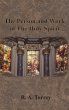 The Person and Work of The Holy Spirit - Bild 1