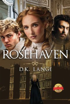 Rosehaven - Lange, D. K.