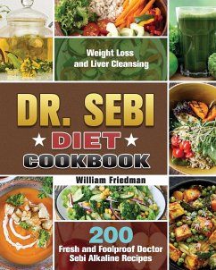 Dr. Sebi Diet Cookbook - Friedman, William