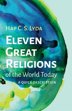 Eleven Great Religions of the World Today - Lyda, Hap C. S.