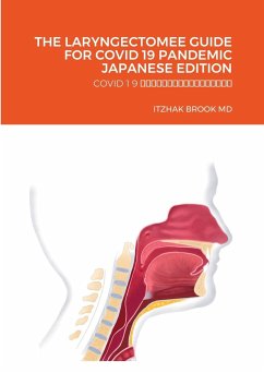 THE LARYNGECTOMEE GUIDE FOR COVID 19 PANDEMIC JAPANESE EDITION - Brook MD, Itzhak