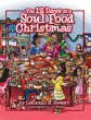 The 12 Days of a Soul Food Christmas - Bild 1