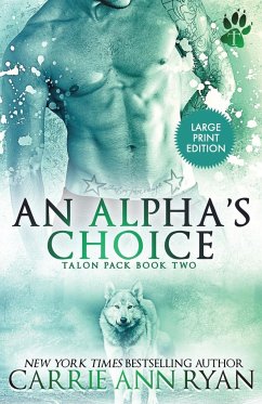 An Alpha's Choice - Ryan, Carrie Ann