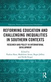 Reforming Education and Challenging Inequalities in Southern Contexts