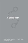 Authority: Every Human's Journey from Slave to Free