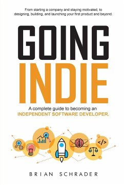 Going Indie - Schrader, Brian