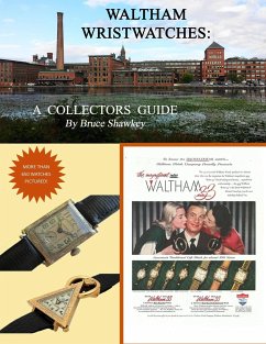 Waltham Wristwatches A Collectors Guide - Shawkey, Bruce