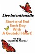 Live Intentionally - Start and End your... - Bild 1