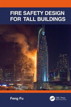 Fire Safety Design for Tall Buildings - Fu, Feng