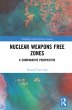 Nuclear Weapons Free Zones - Bild 1
