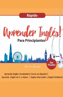Cover Aprender Inglés para Principiantes Rápido - Aprenda Inglés Vocabulario (Curso en Español - Ser Fluido)