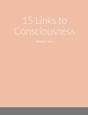 15 Links to Consciousness